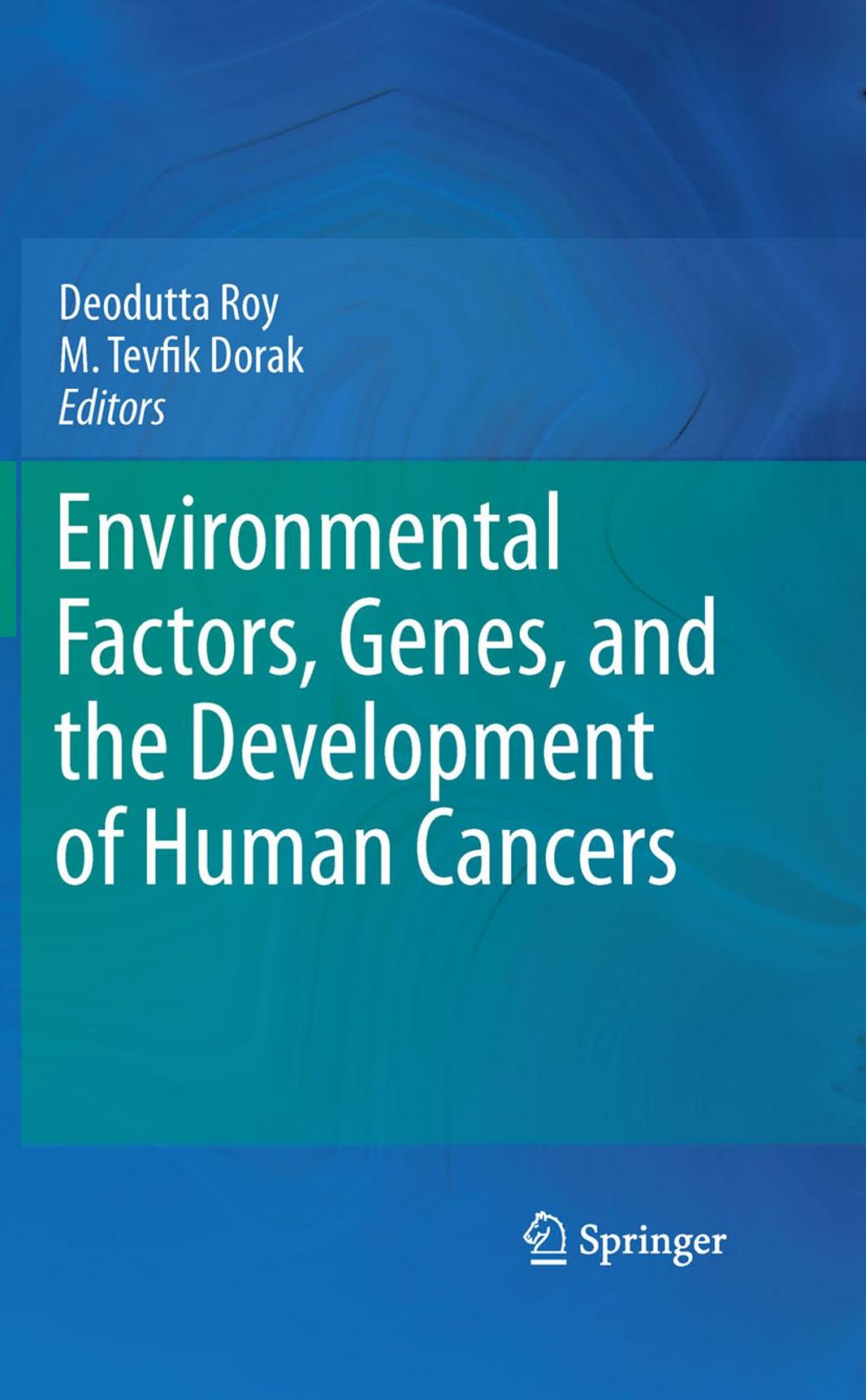 Big bigCover of Environmental Factors, Genes, and the Development of Human Cancers