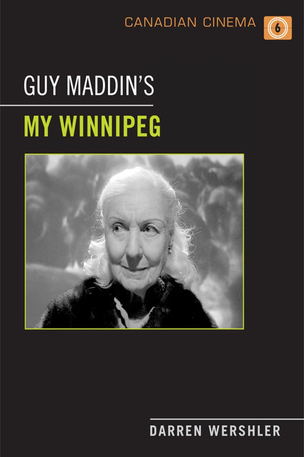 Big bigCover of Guy Maddin's My Winnipeg