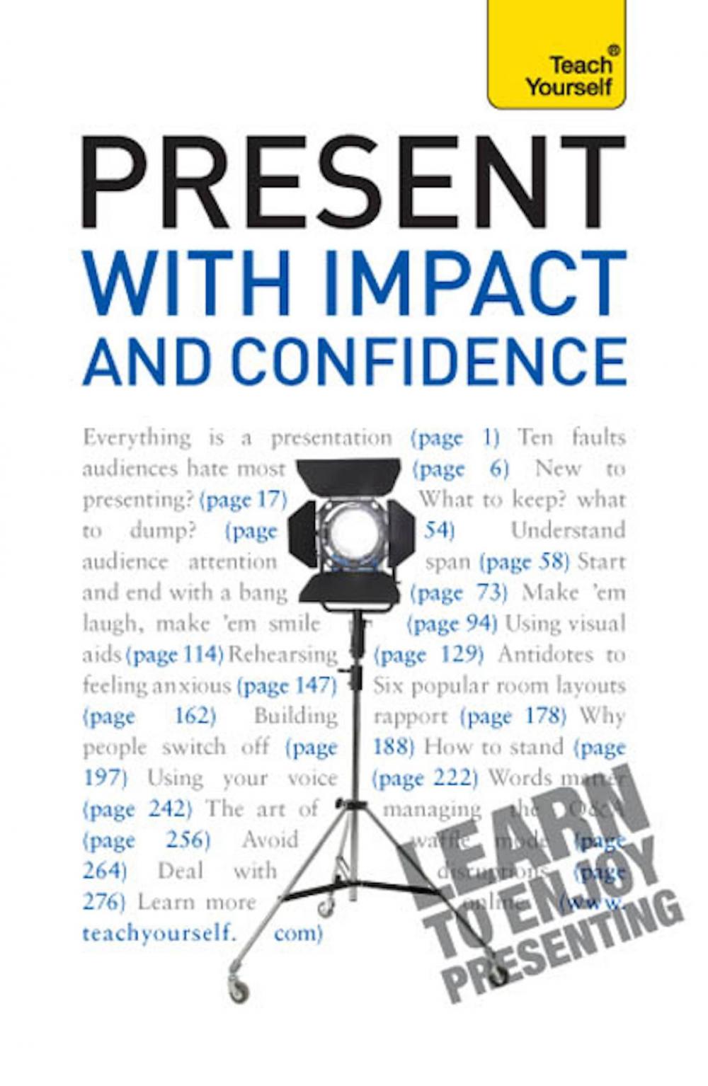 Big bigCover of Present with Impact and Confidence: Teach Yourself