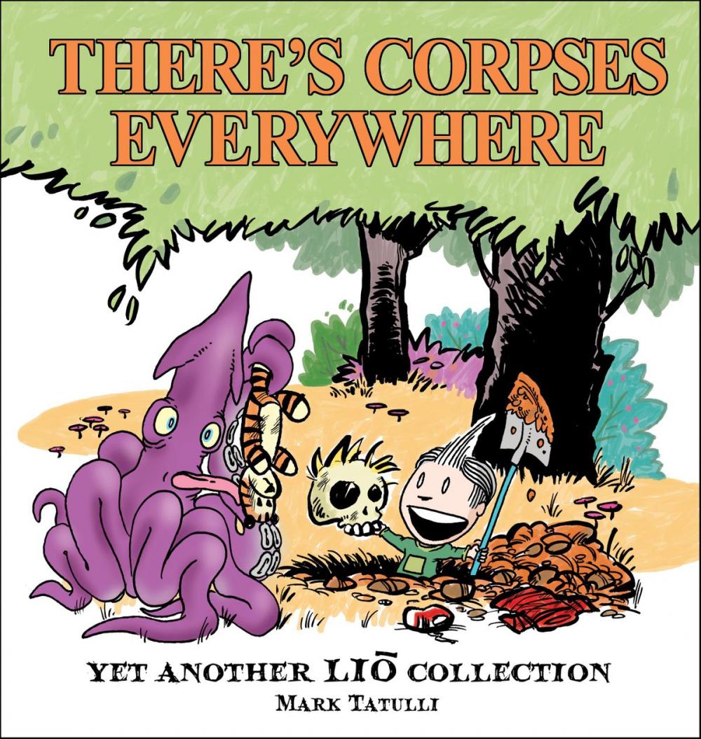 Big bigCover of Theres Corpses Everywhere: Yet Another Lio Collection