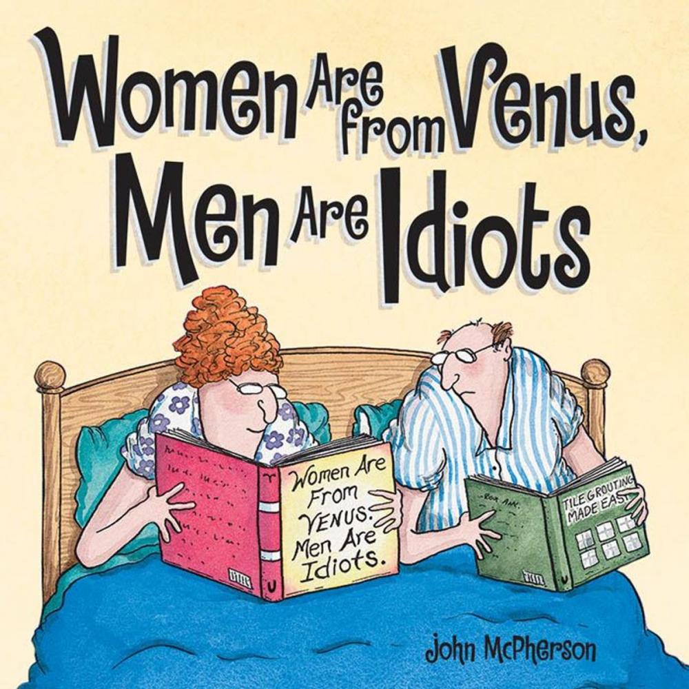 Big bigCover of Women Are from Venus, Men Are Idiots