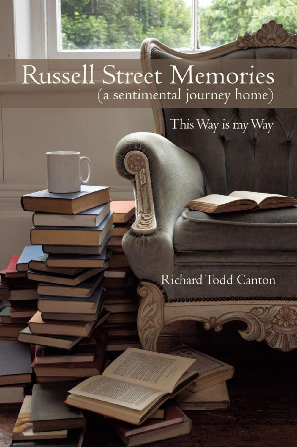 Big bigCover of Russell Street Memories ( a Sentimental Journey Home)