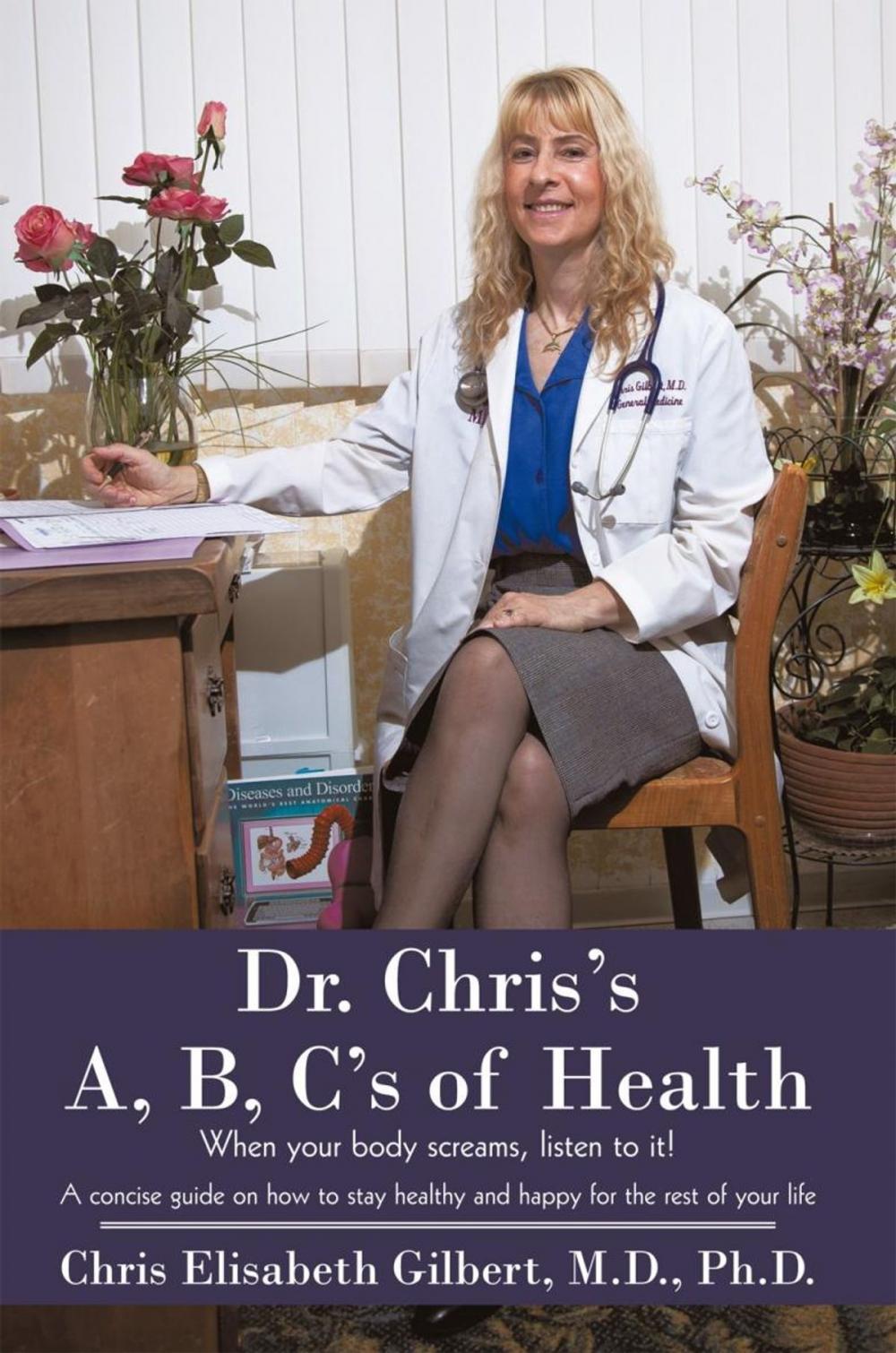 Big bigCover of Dr. Chris's A, B, C's of Health