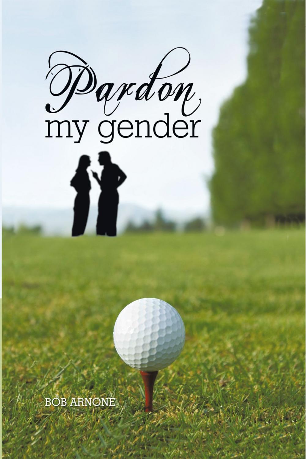 Big bigCover of Pardon My Gender