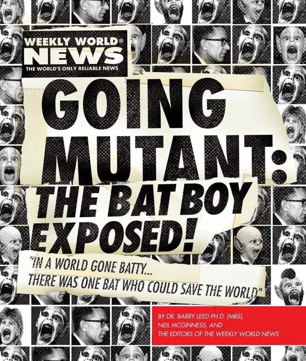 Big bigCover of Going Mutant: The Bat Boy Exposed!