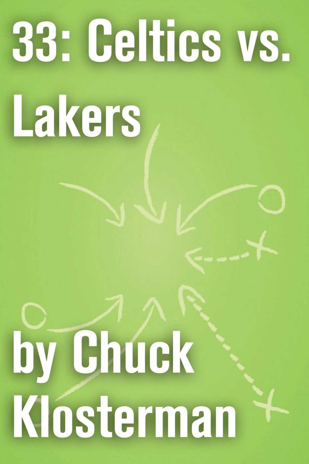 Big bigCover of 33: Celtics vs. Lakers