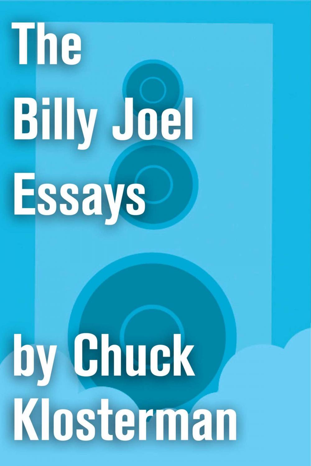 Big bigCover of The Billy Joel Essays