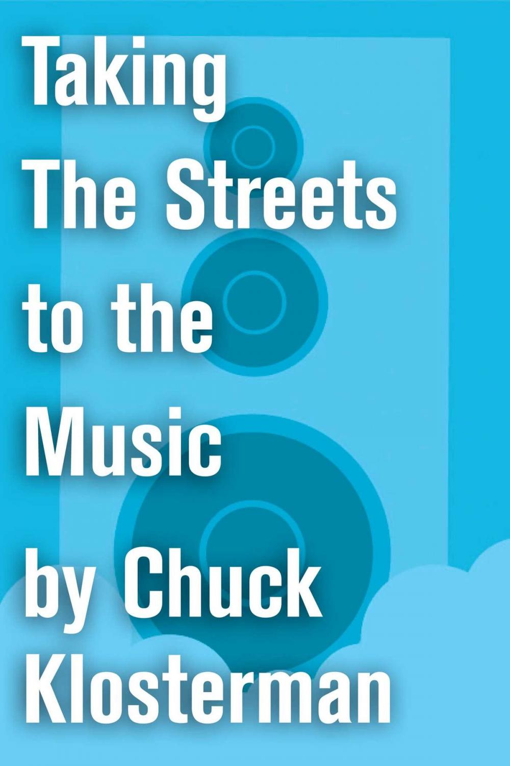 Big bigCover of Taking The Streets to the Music