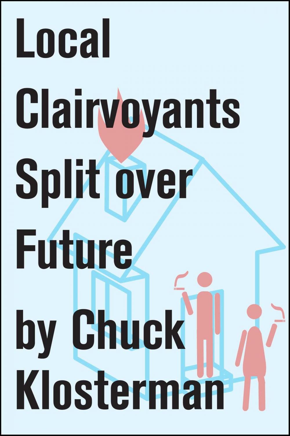 Big bigCover of Local Clairvoyants Split Over Future