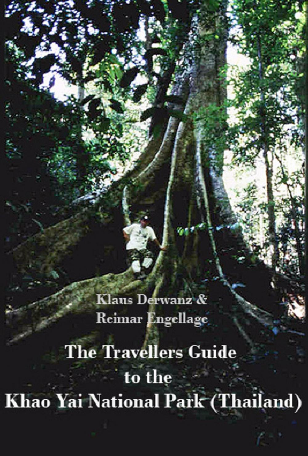 Big bigCover of The Travellers Guide to the Khao Yai National Park (Thailand)