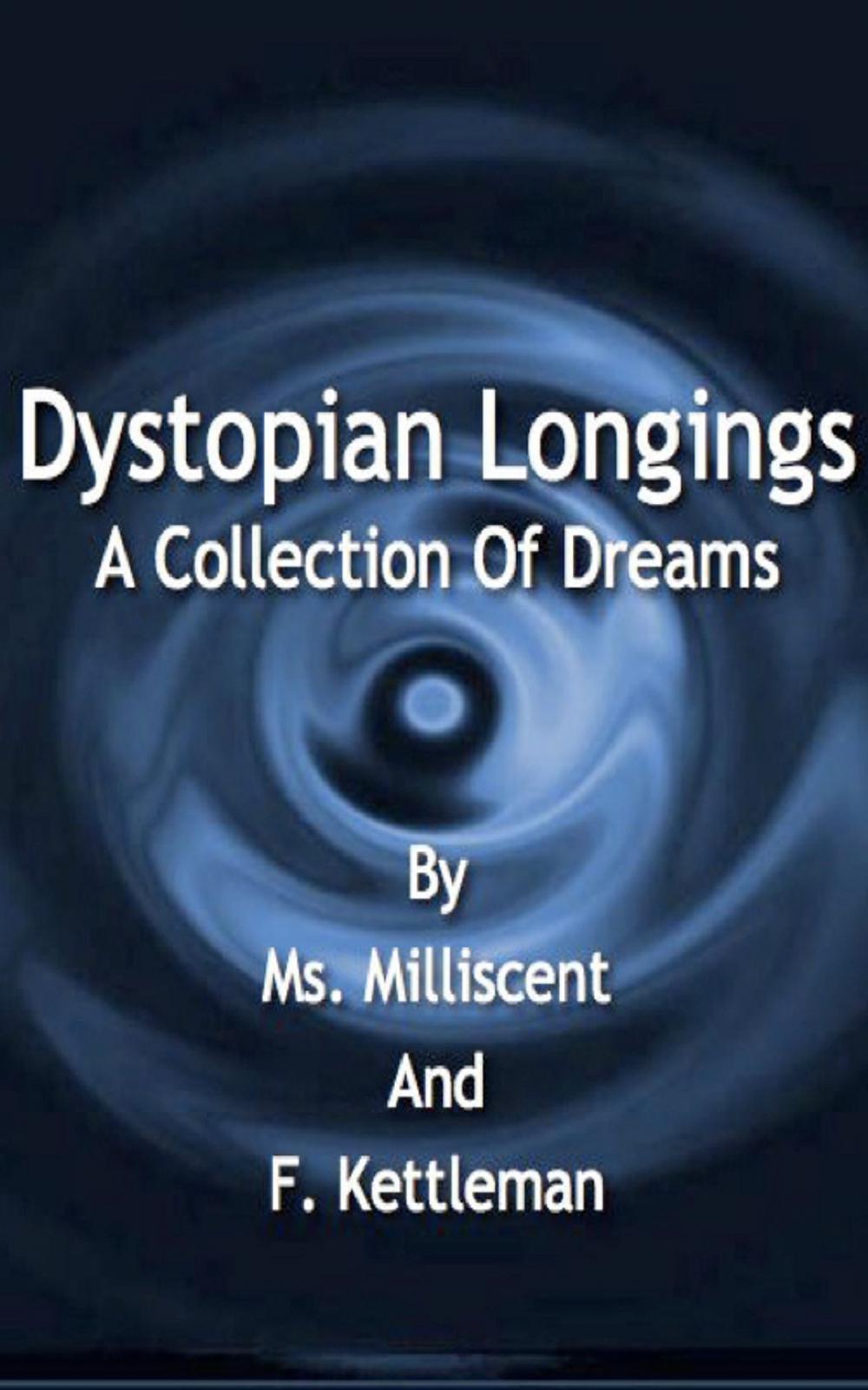 Big bigCover of Dystopian Longings: A Collection Of Dreams