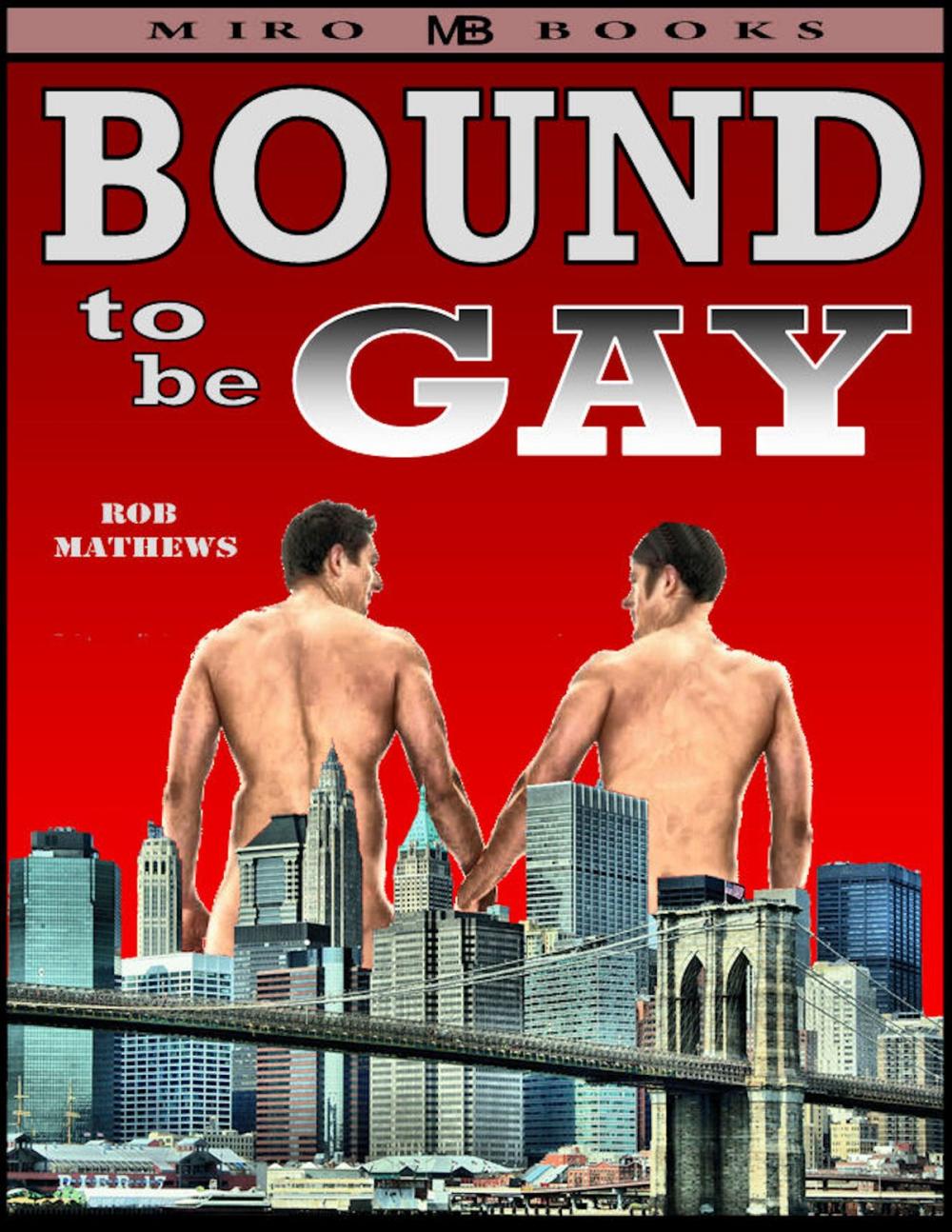 Big bigCover of Bound to be Gay