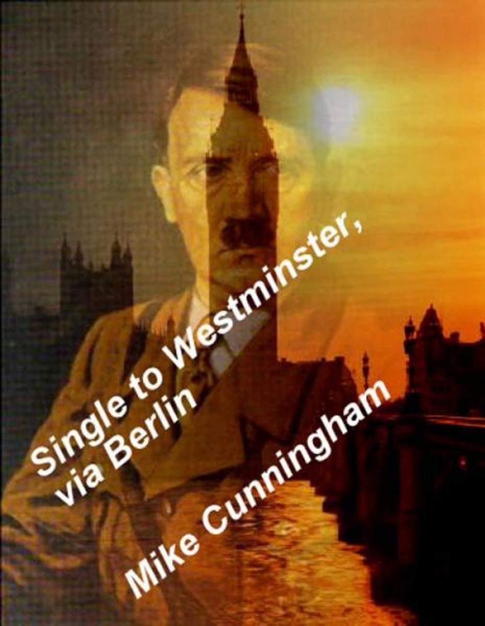 Big bigCover of Single to Westminster, via Berlin