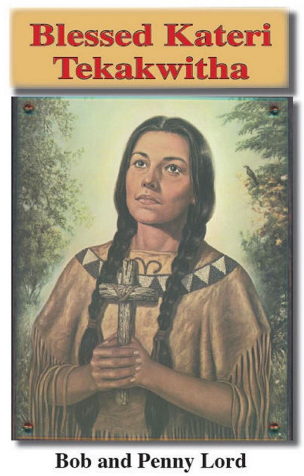 Big bigCover of Blessed Kateri Tekakwitha