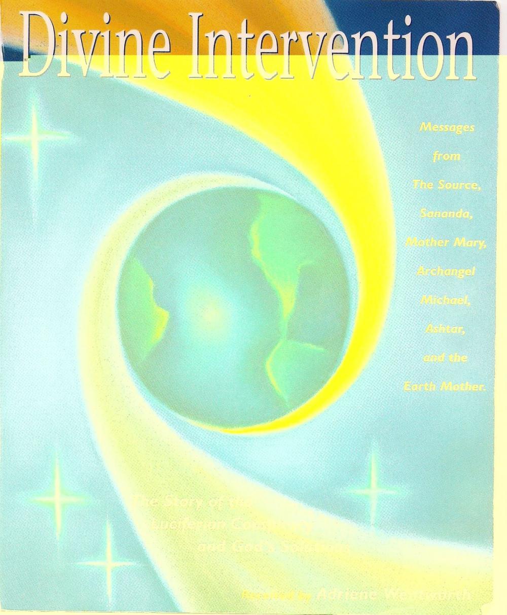 Big bigCover of Divine Intervention: The Story of the Luciferian Conspiracy and God’s Solutions