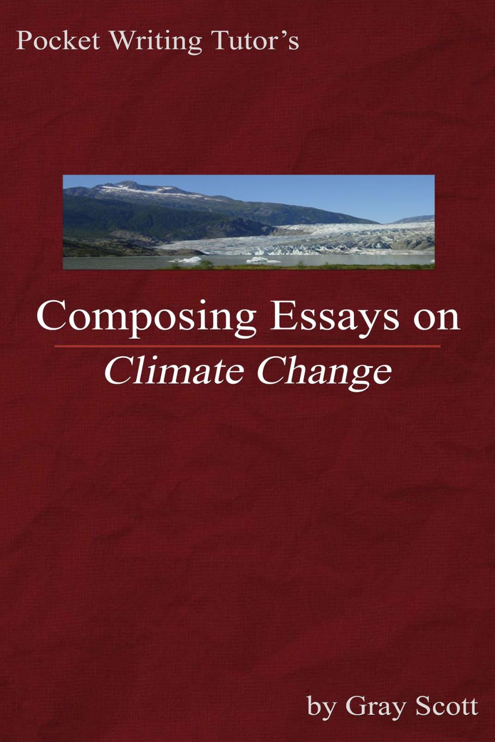 Big bigCover of Pocket Writing Tutor's Composing Essays on Climate Change