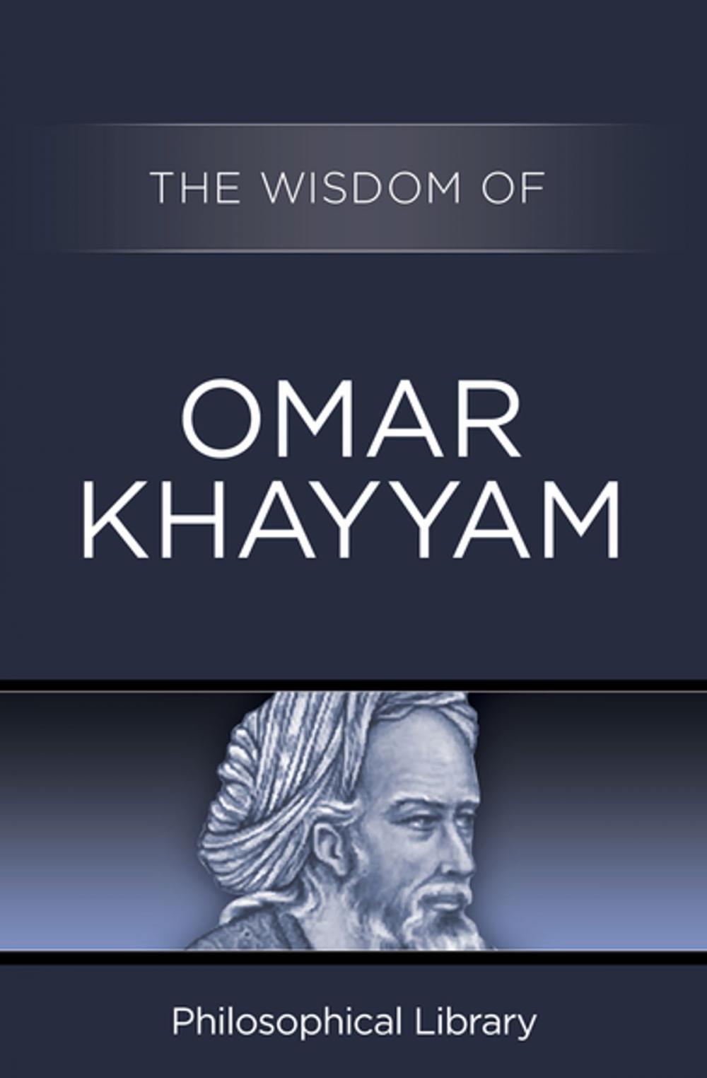 Big bigCover of The Wisdom of Omar Khayyam