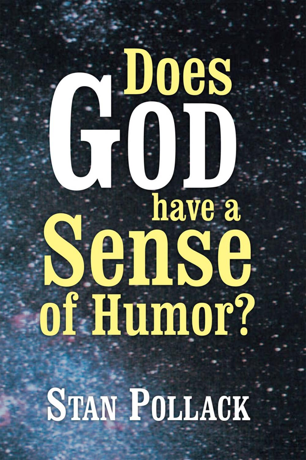 Big bigCover of Does God Have a Sense of Humor?