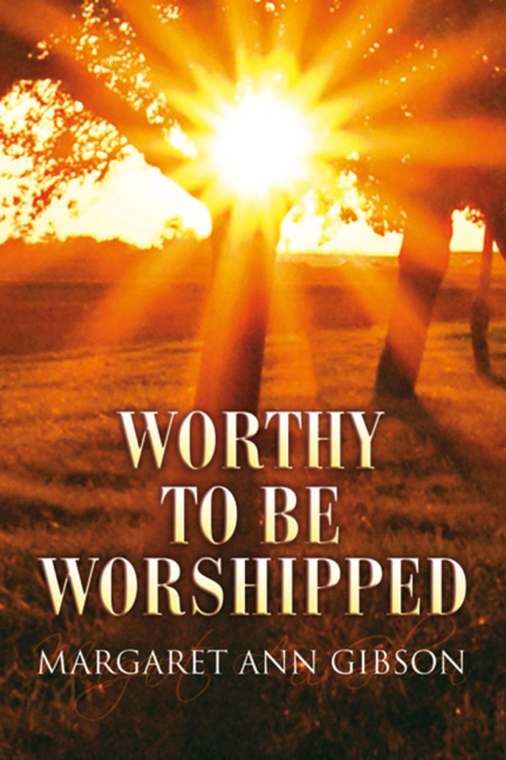 Big bigCover of Worthy to Be Worshipped