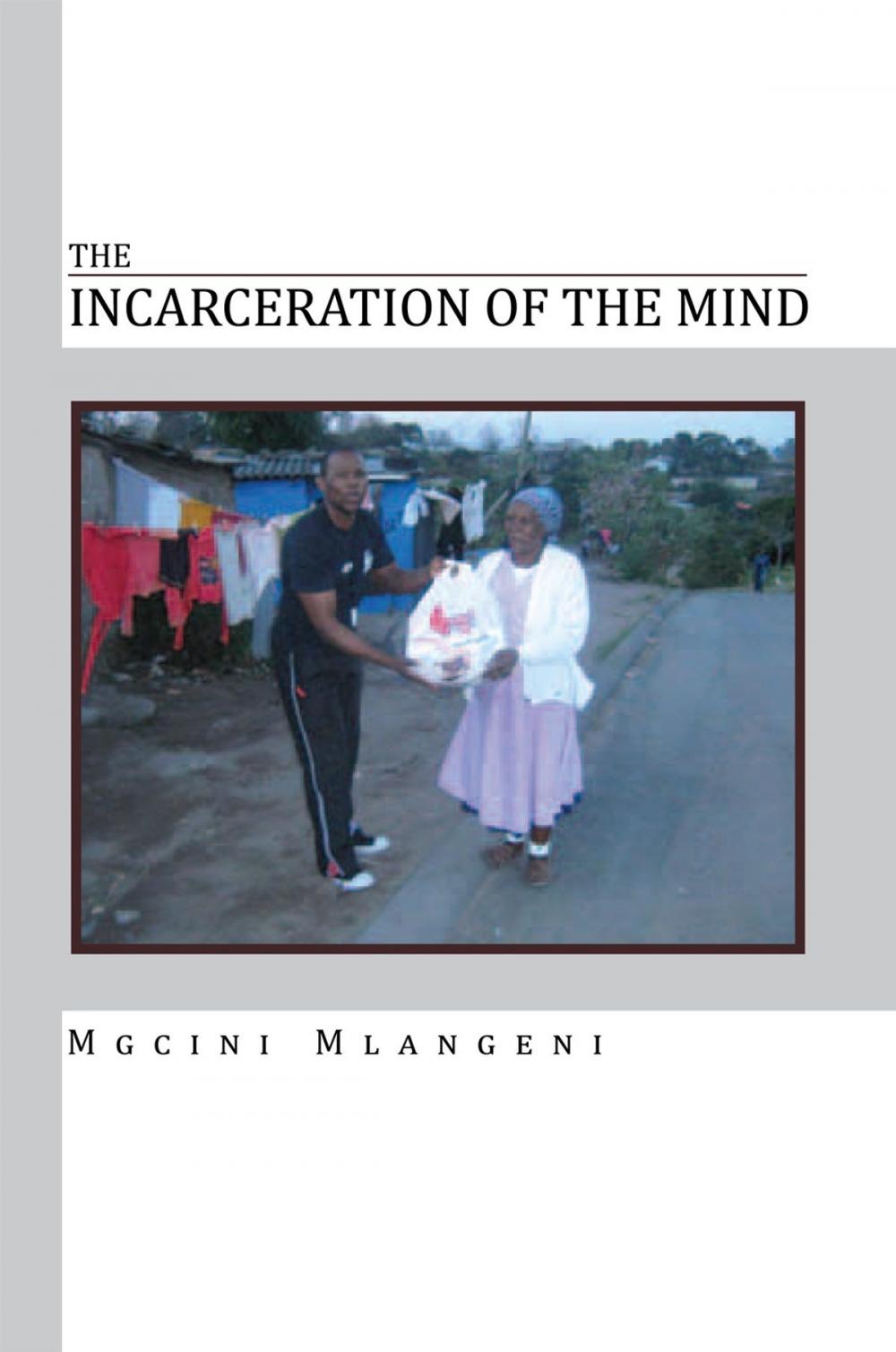 Big bigCover of The Incarceration of the Mind
