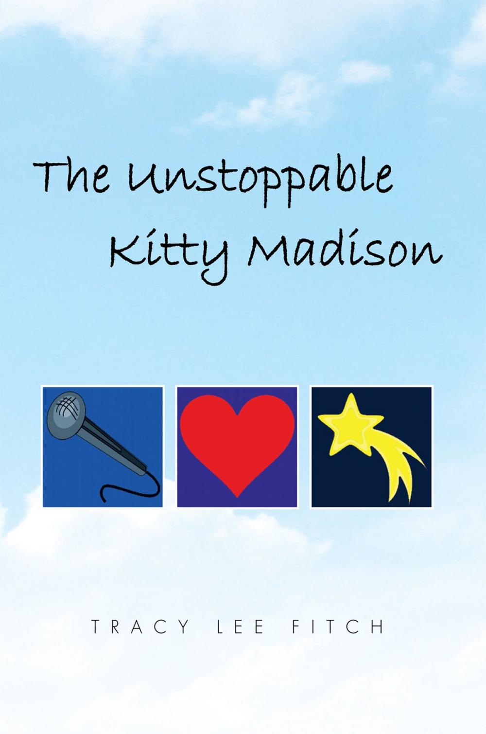 Big bigCover of The Unstoppable Kitty Madison