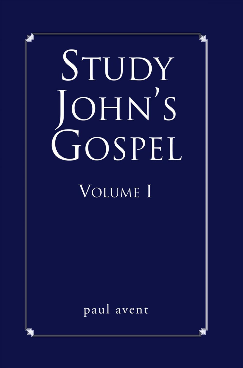 Big bigCover of Study John's Gospel Volume I