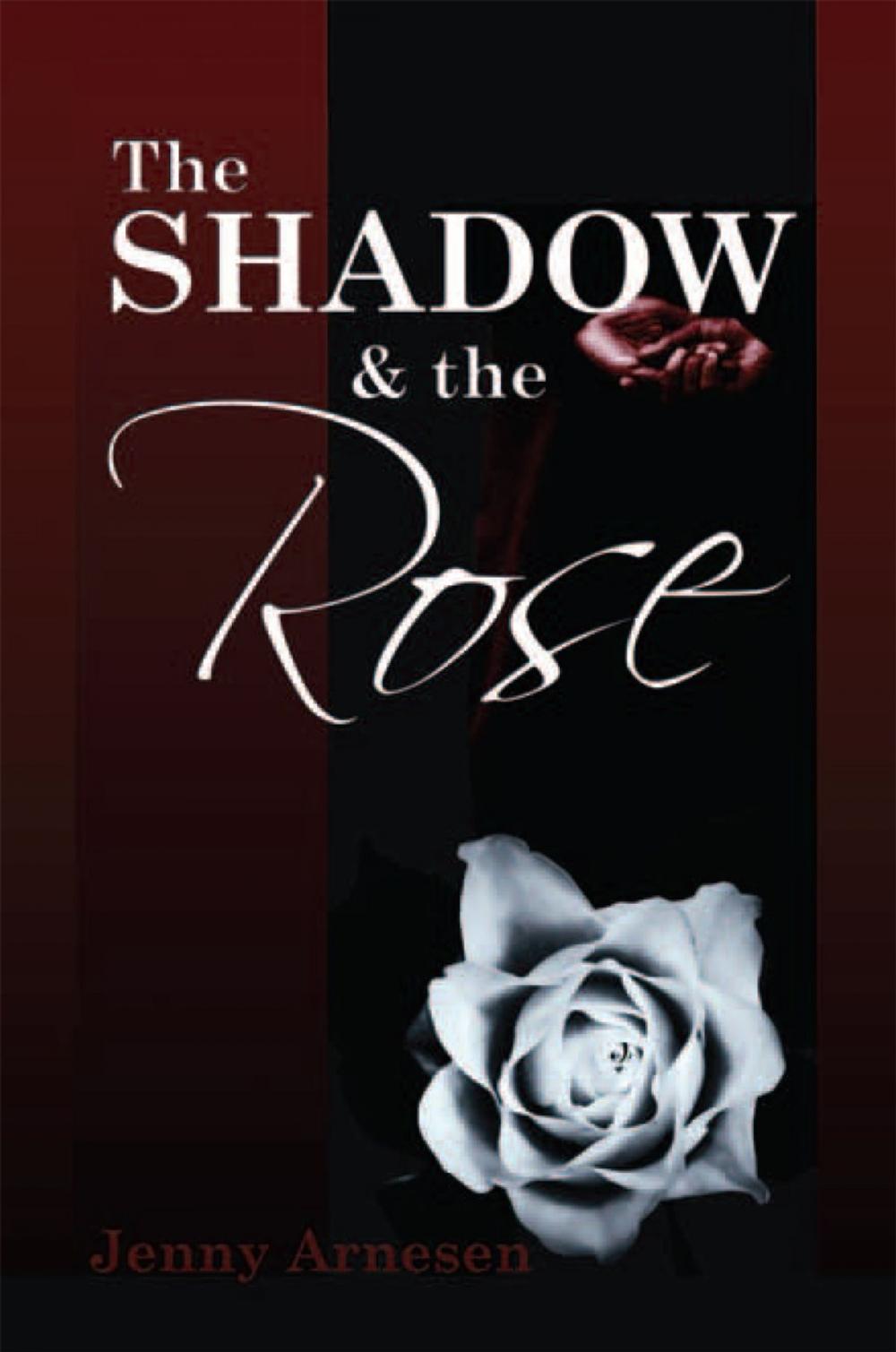 Big bigCover of The Shadow and the Rose