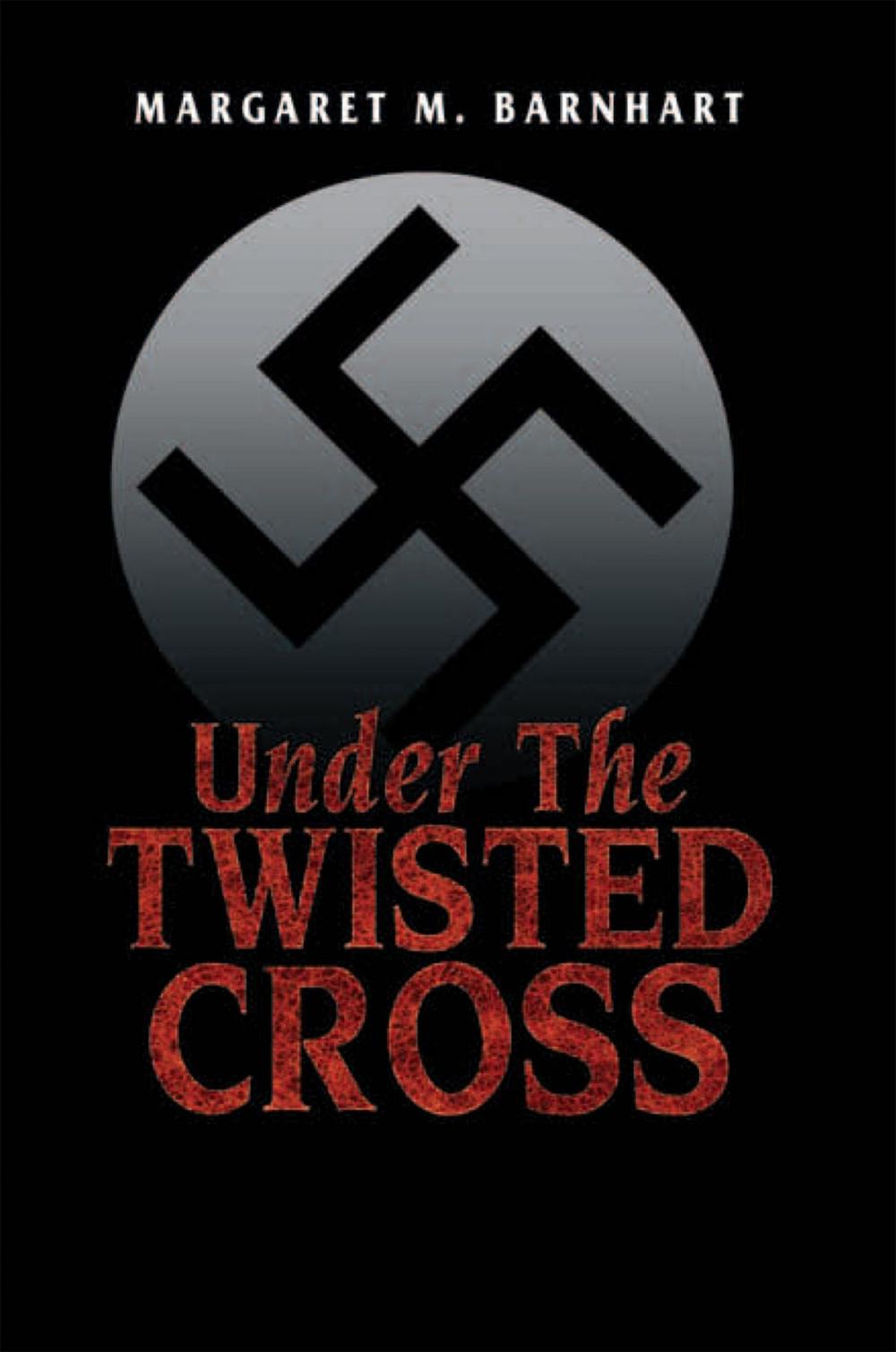 Big bigCover of Under the Twisted Cross