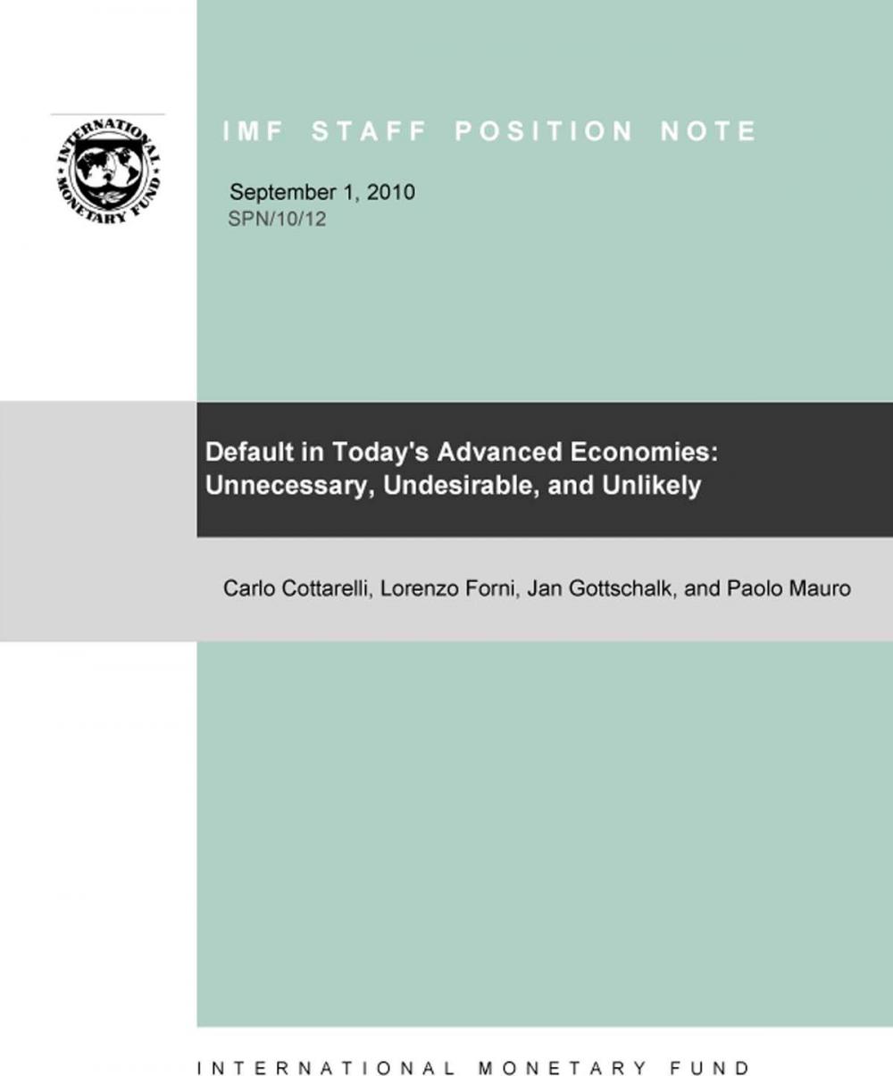 Big bigCover of Default in Today's Advanced Economies: Unnecessary, Undesirable, and Unlikely