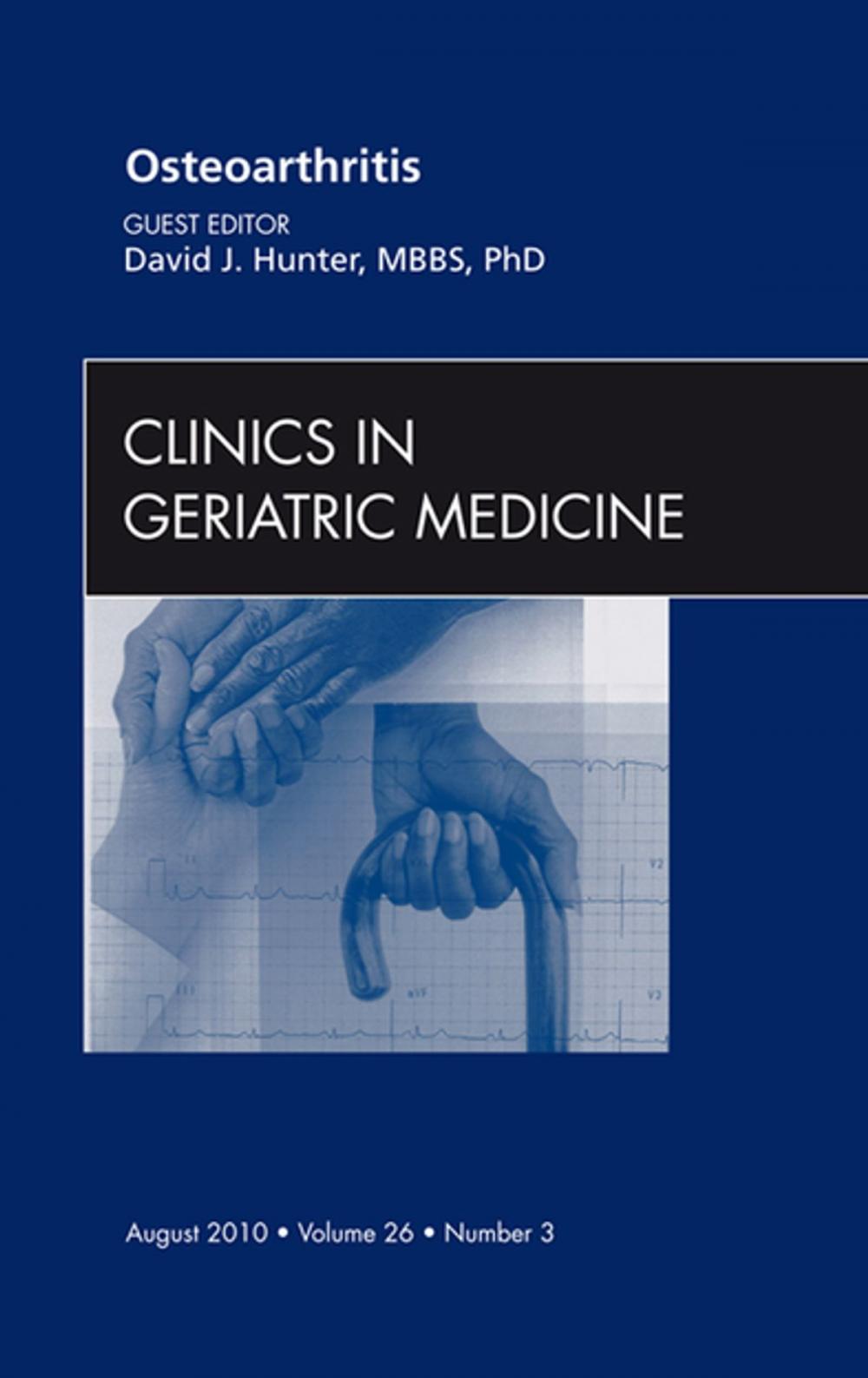 Big bigCover of Osteoarthritis, An Issue of Clinics in Geriatric Medicine - E-Book