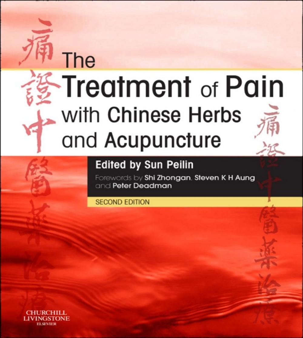 Big bigCover of The Treatment of Pain with Chinese Herbs and Acupuncture