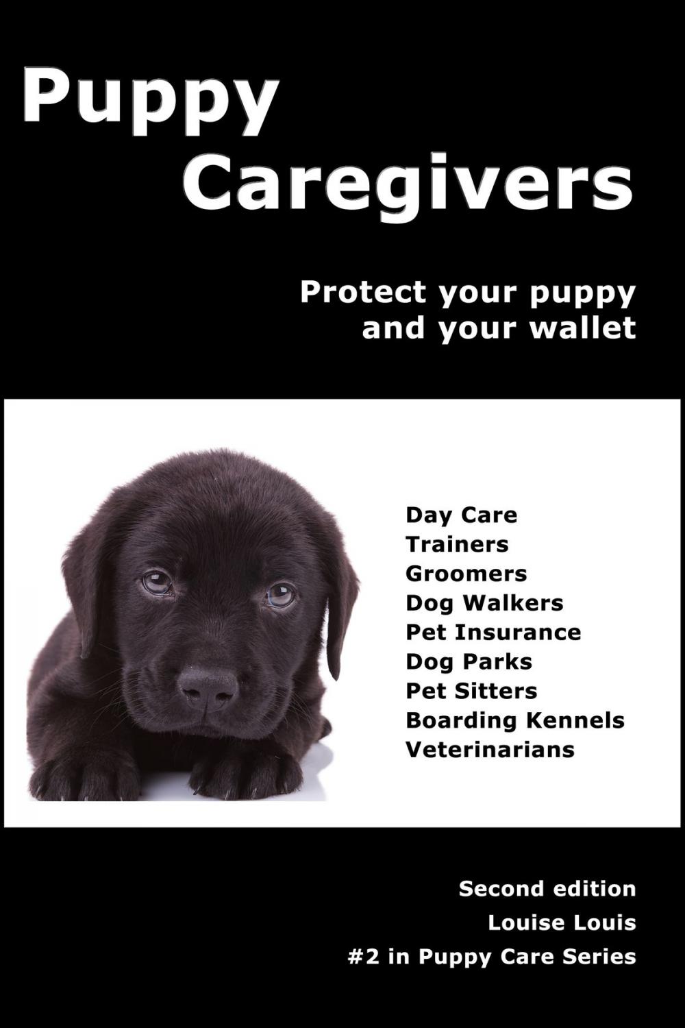 Big bigCover of Puppy's Caregivers: How To Pick Them