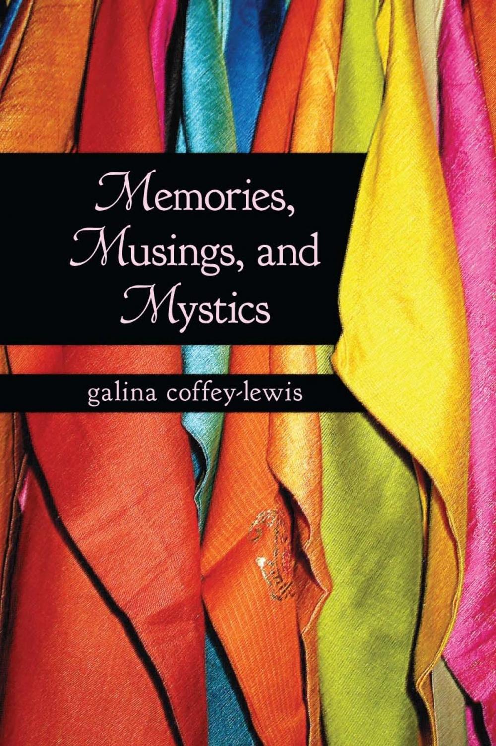 Big bigCover of Memories, Musings and Mystics