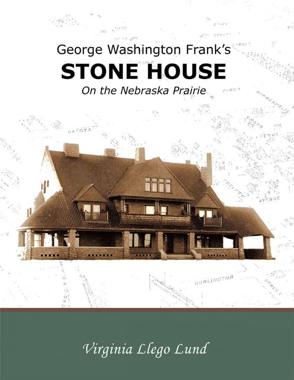 Big bigCover of George Washington Frank’S Stone House on the Nebraska Prairie