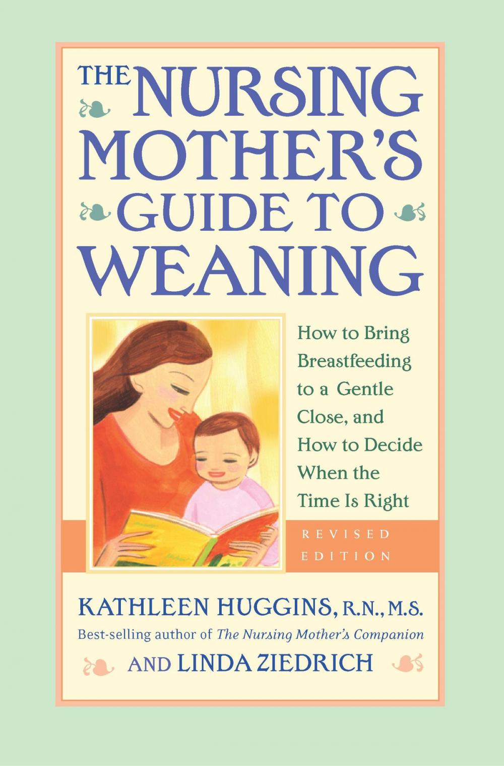 Big bigCover of Nursing Mother's Guide to Weaning - Revised