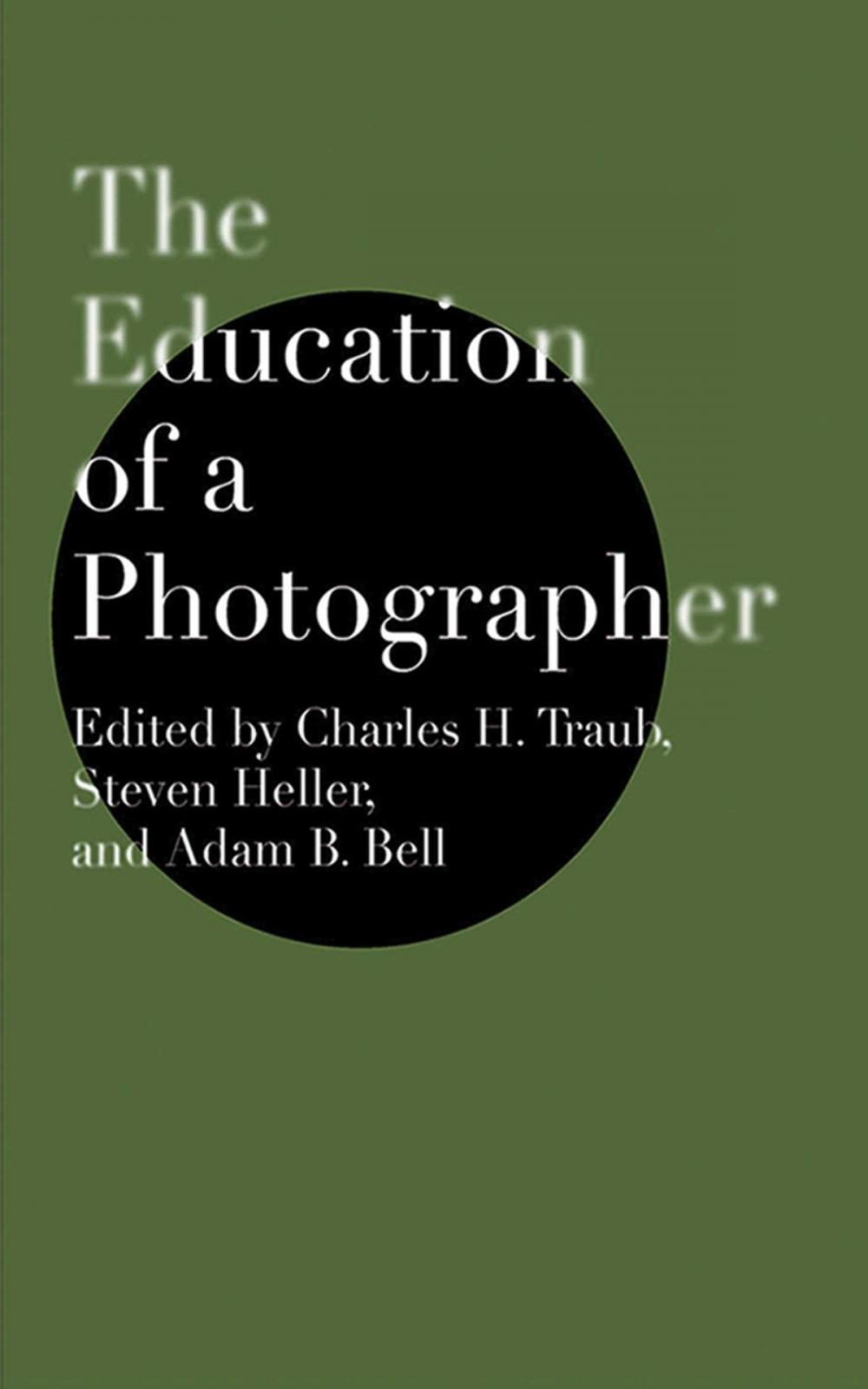 Big bigCover of The Education of a Photographer