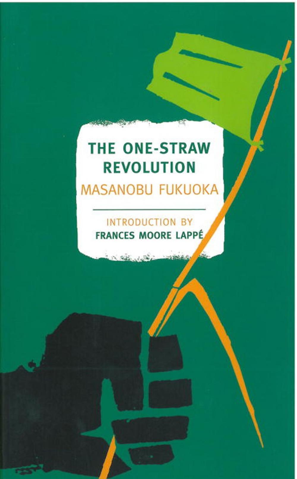 Big bigCover of The One-Straw Revolution