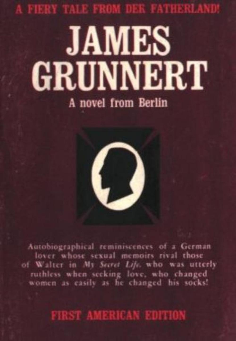 Big bigCover of James Grunnert, A Novel From Berlin