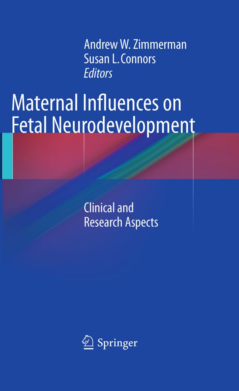 Big bigCover of Maternal Influences on Fetal Neurodevelopment