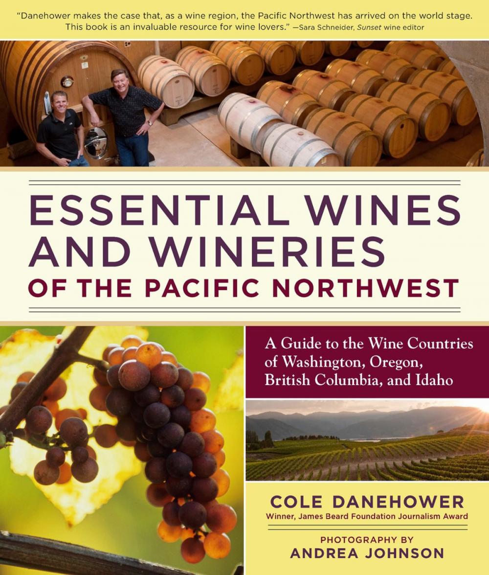 Big bigCover of Essential Wines and Wineries of the Pacific Northwest