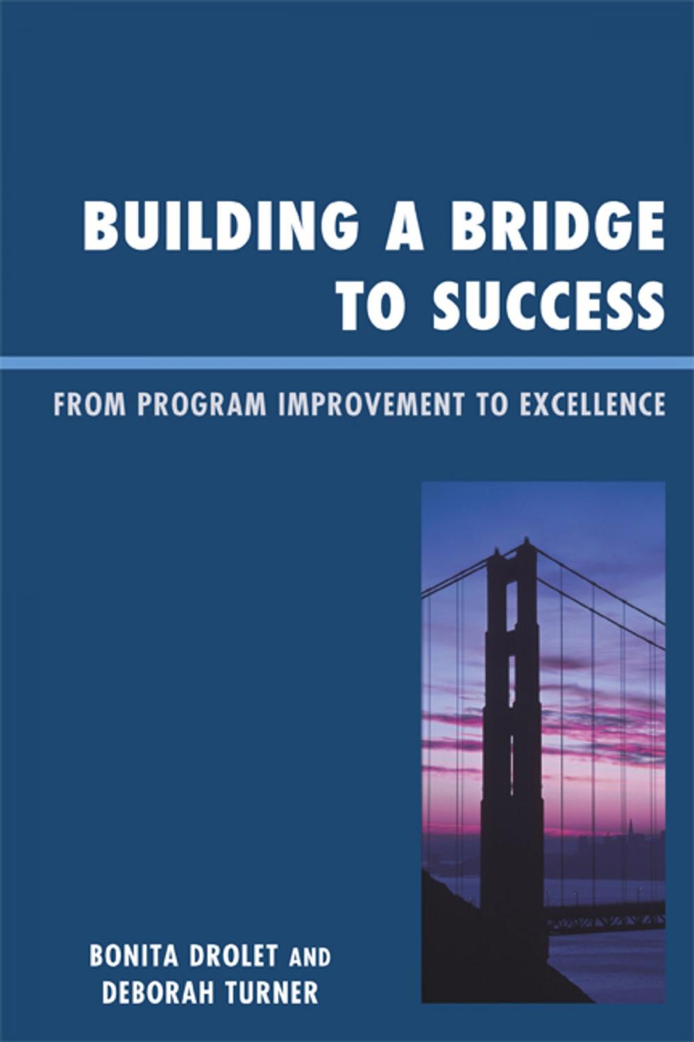 Big bigCover of Building a Bridge to Success