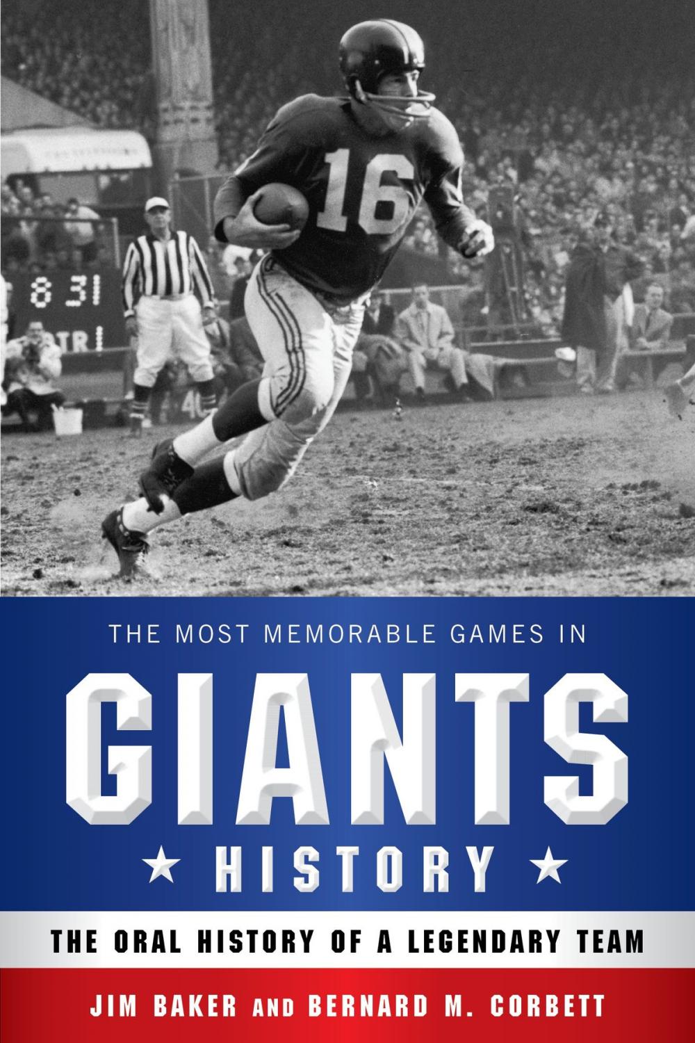 Big bigCover of The Most Memorable Games in Giants History