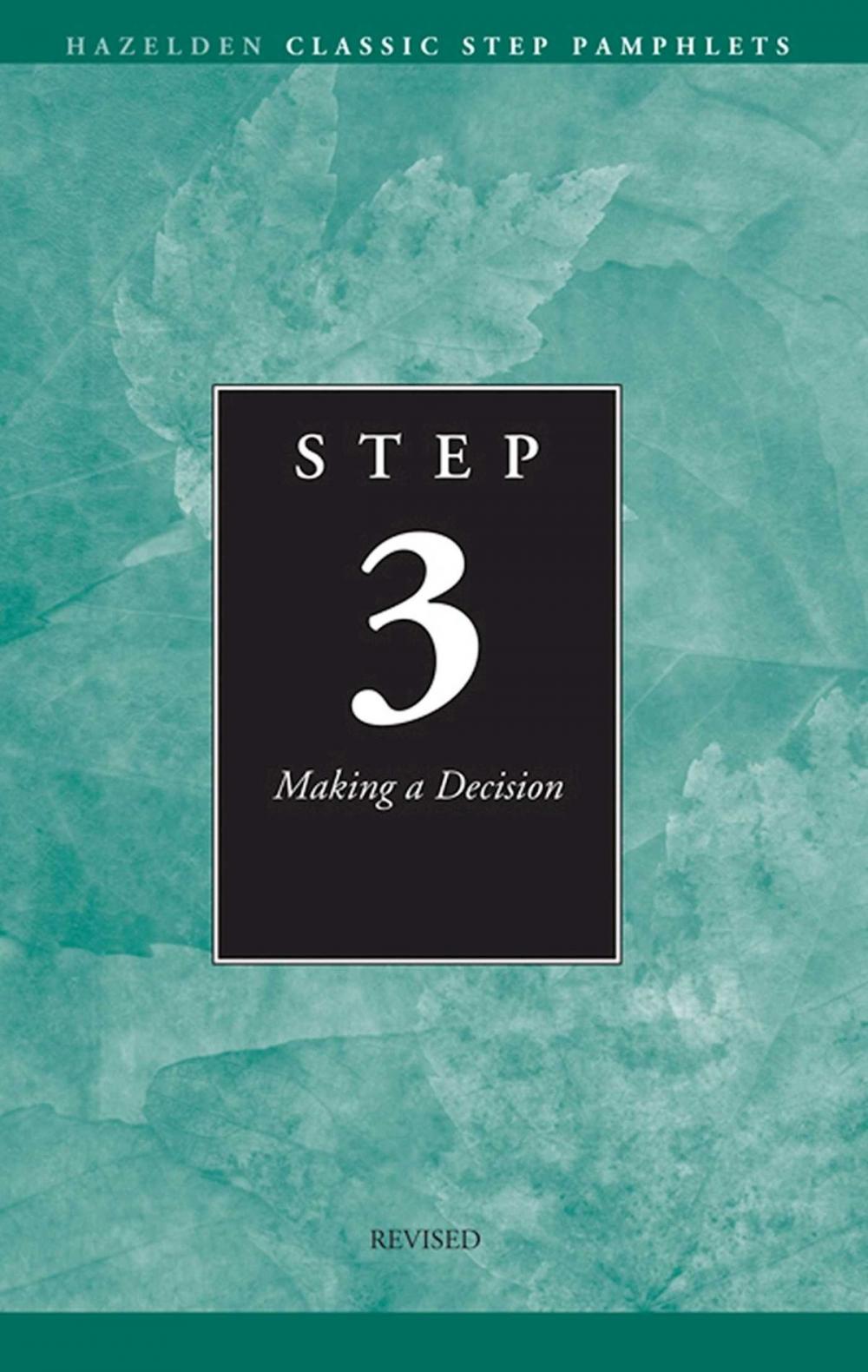 Big bigCover of Step 3 AA Making a Decision