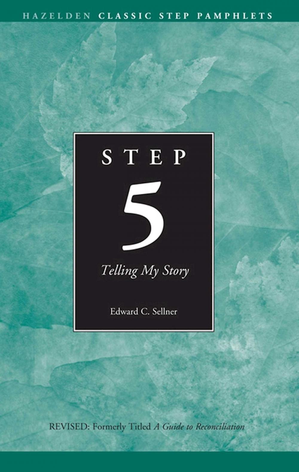 Big bigCover of Step 5 AA Telling My Story