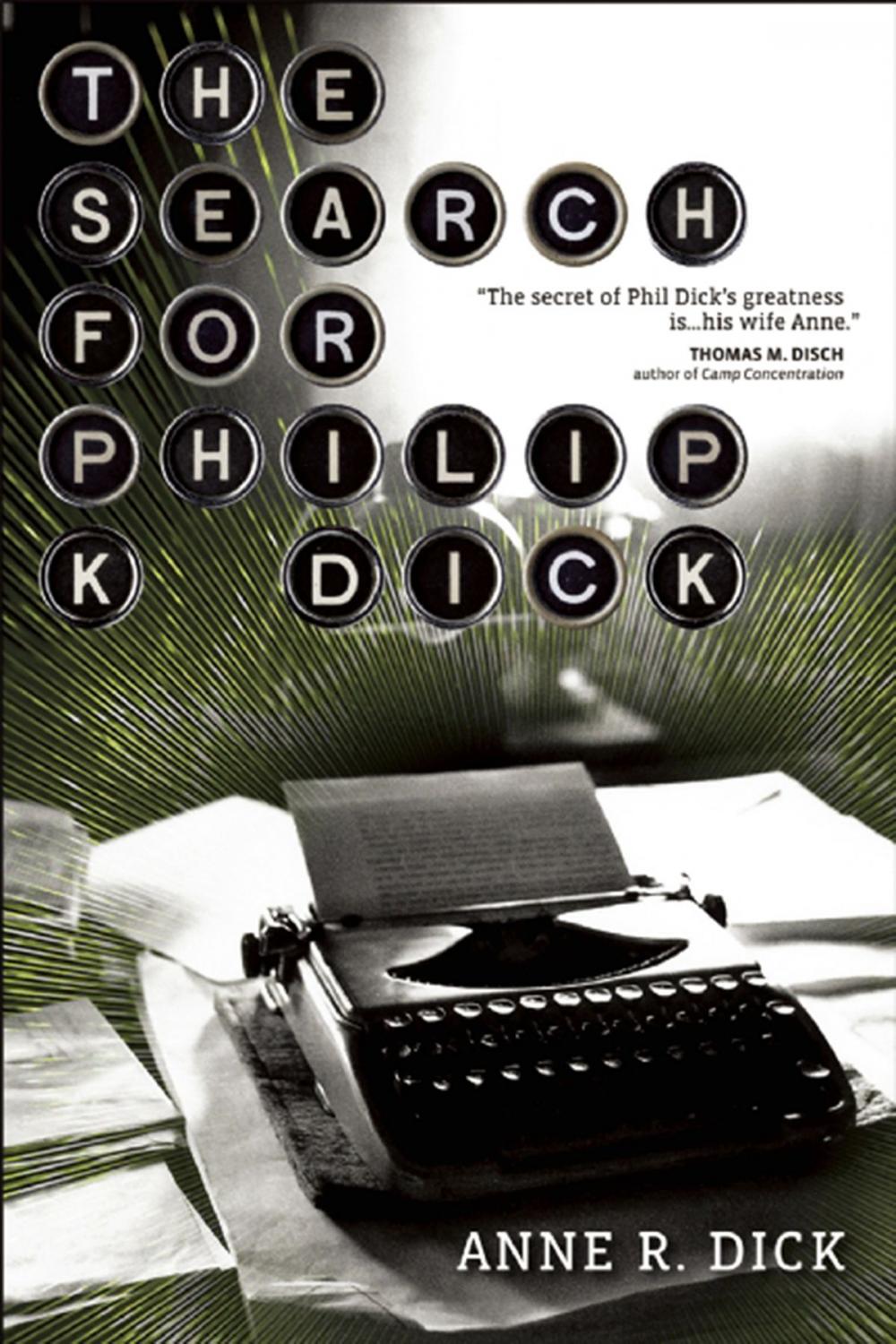 Big bigCover of The Search for Philip K. Dick