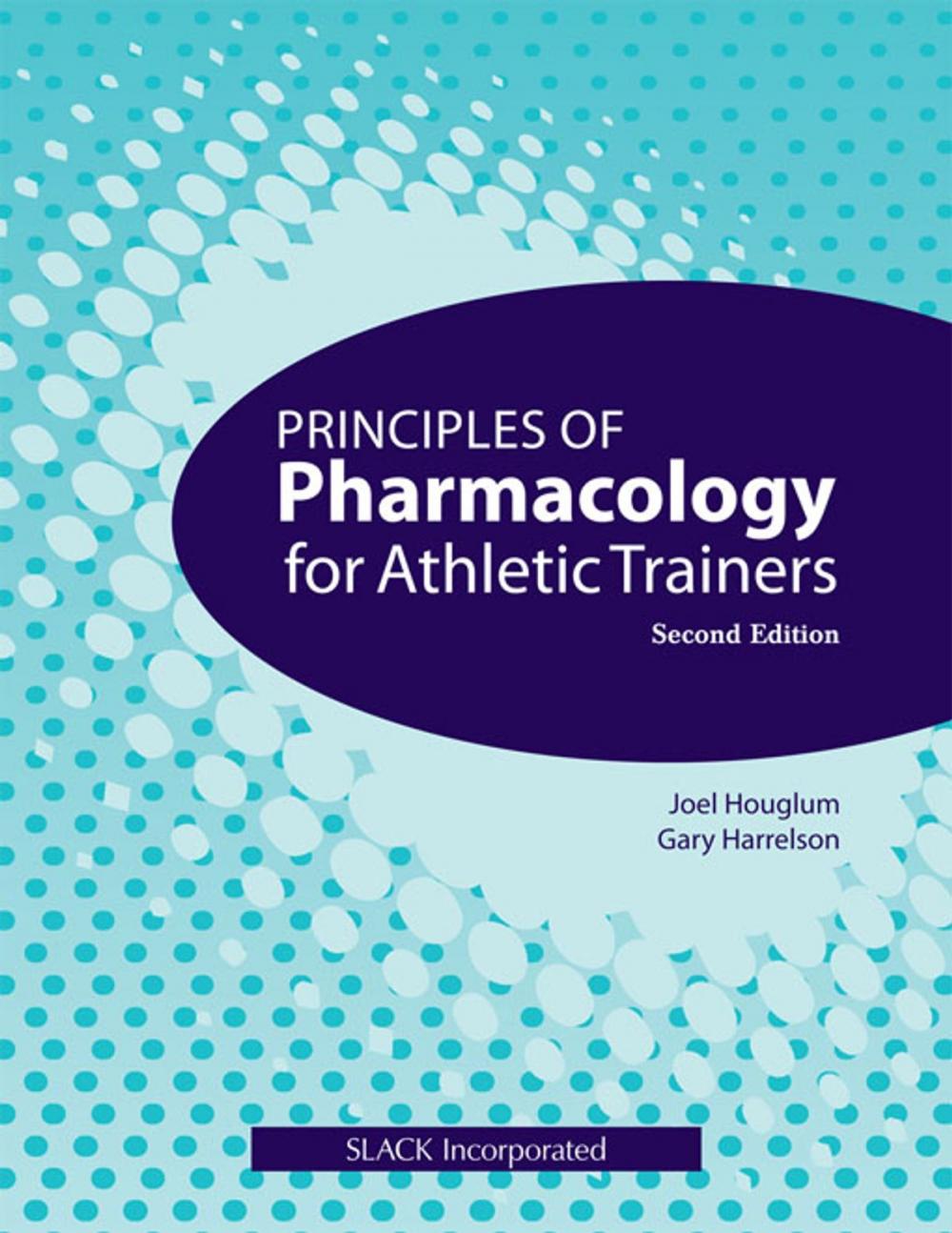 Big bigCover of Principles of Pharmacology for Athletic Trainers