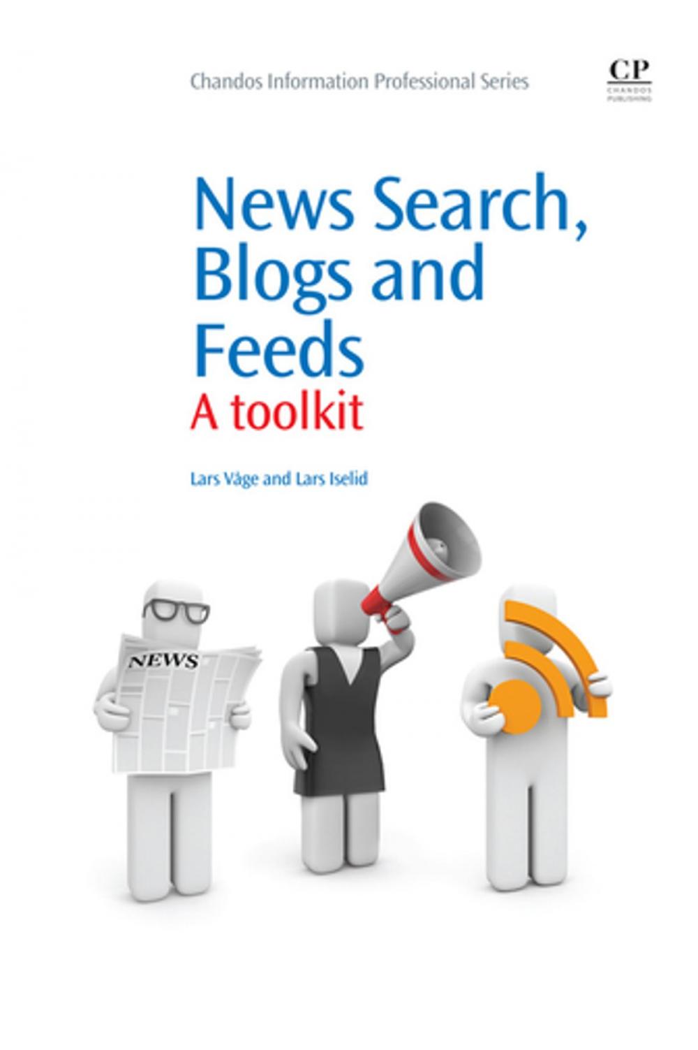 Big bigCover of News Search, Blogs and Feeds