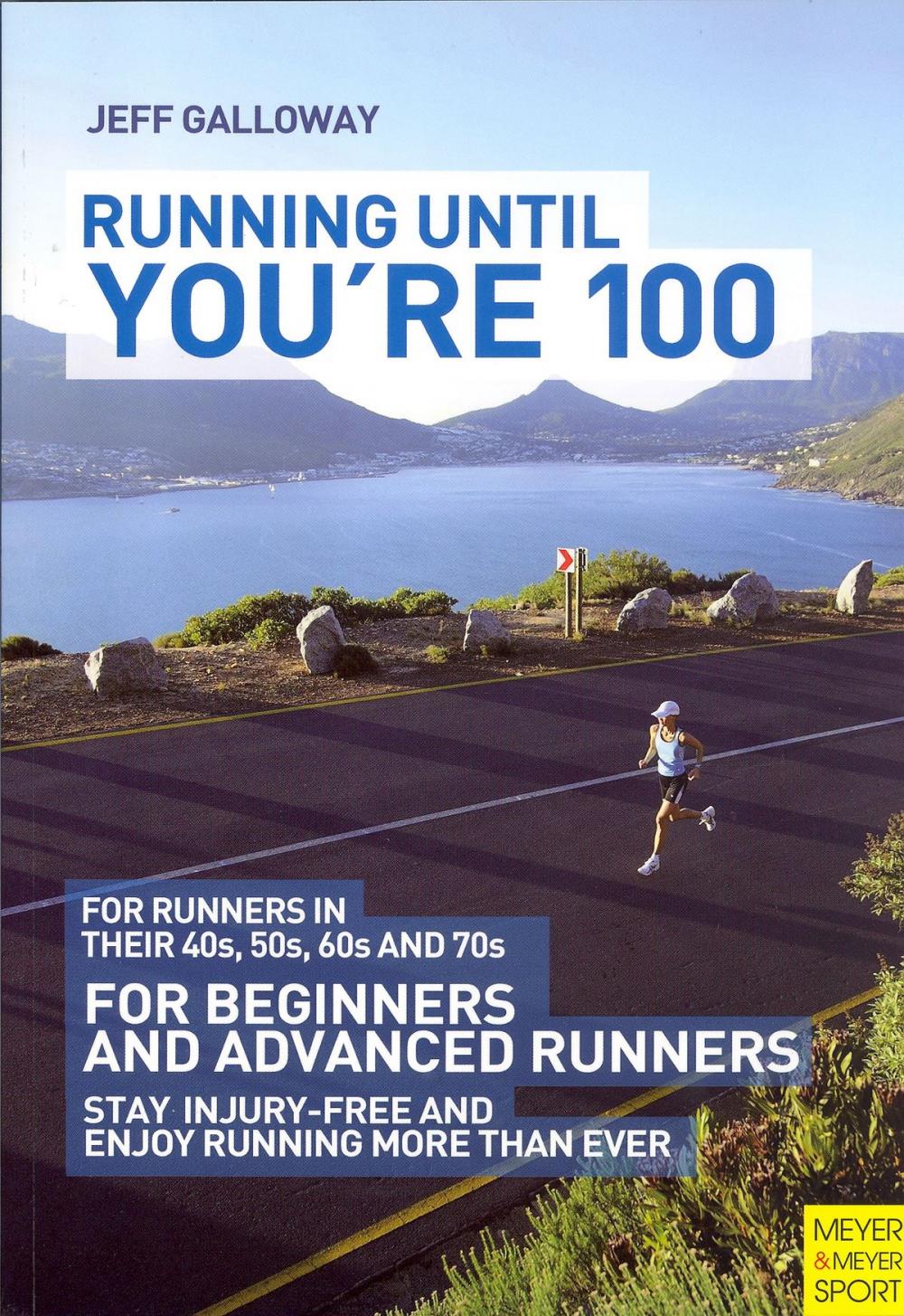 Big bigCover of Running Until You're 100 3rd Ed