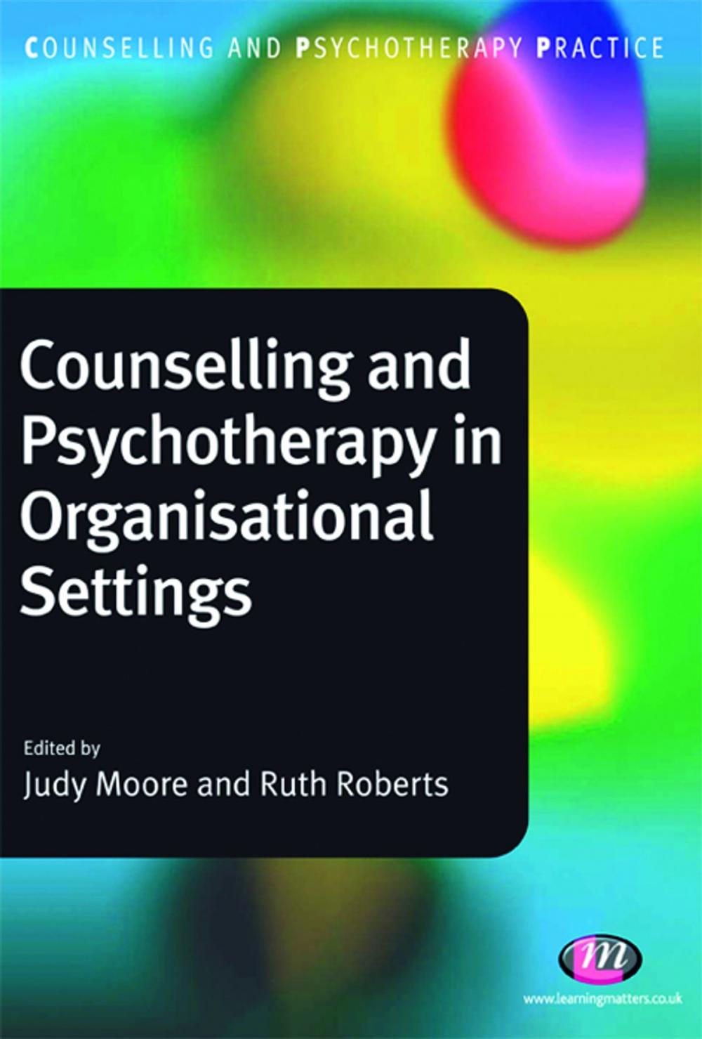 Big bigCover of Counselling and Psychotherapy in Organisational Settings