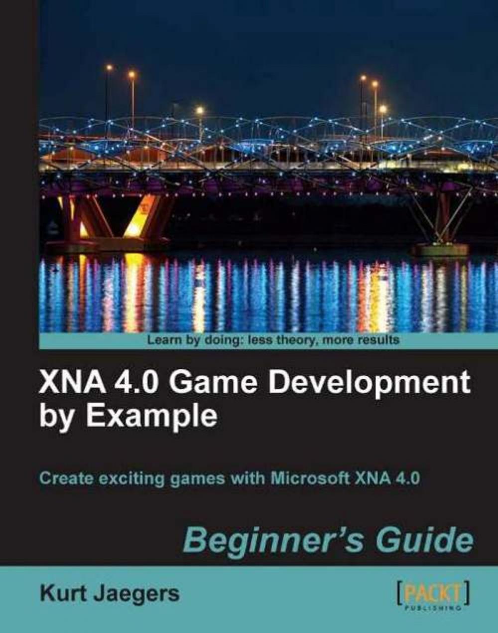 Big bigCover of XNA 4.0 Game Development by Example: Beginner's Guide